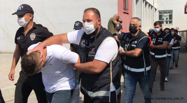 Adana'daki organize suç örgütü operasyonunda yakalanan 25 zanlıdan 13'ü tutuklandı