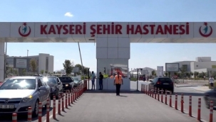 Kayseri, en çok hasta artışı görülen üç il arasında