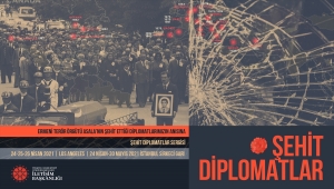 Cumhurbaşkanlığı İletişim Başkanlığının "Şehit Diplomatlar Sergisi" 24 Nisan'da açılıyor