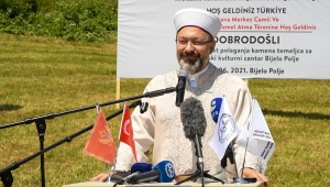Diyanet İşleri Başkanı Erbaş, Karadağ'da cami ve İslam Kültür Merkezinin temel atma töreninde konuştu: