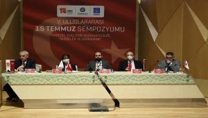 5. Uluslararası 15 Temmuz Sempozyumu'nda hain darbe girişimi bütün yönleriyle ele alındı