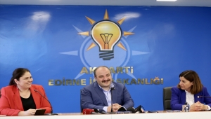Sanayi ve Teknoloji Bakanı Mustafa Varank, AK Parti Edirne İl Başkanlığını ziyaret etti: