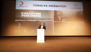 Kızılay gönüllülerinin fedakarlığını anlatan "Karantina Penceresi" filmi vizyonda