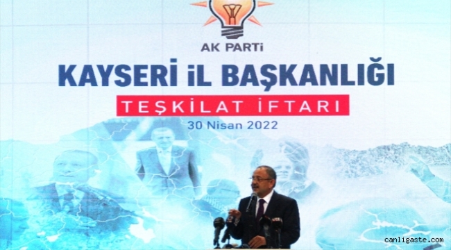 Özhaseki, AK Parti Kayseri İl Başkanlığının iftar programında konuştu: 