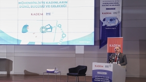İTÜ ve KADEM "Mühendislikte Kadınların Dünü, Bugünü ve Geleceği" paneli düzenledi